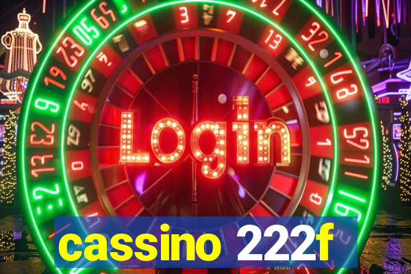 cassino 222f